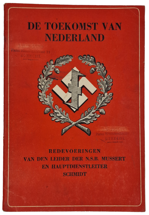 Original WW2 Dutch Collaboration NSB Brochure - De Toekomst van Nederland, Mussert & Schmidt (1942)