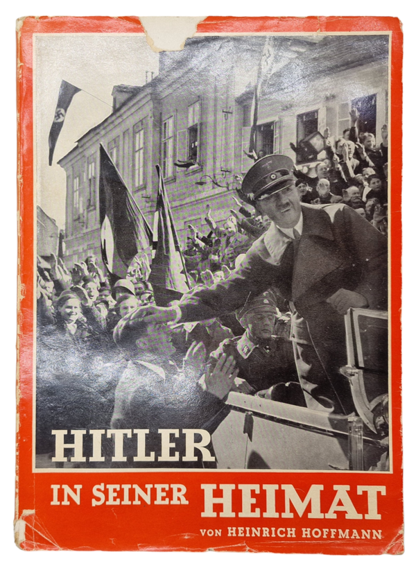 Original WW2 German Book - Hitler in Seiner Heimat, Heinrich Hoffmann (1938)