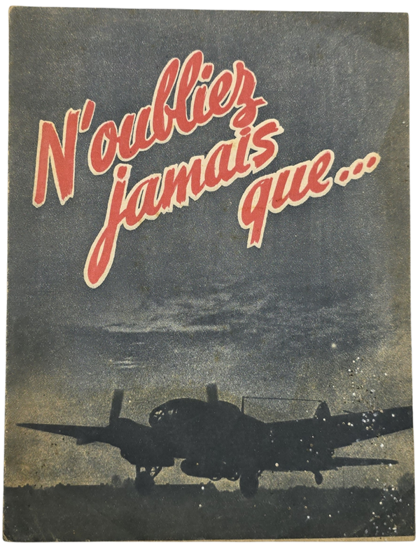 Original WW2 French Collaboration Brochure - N'oubliez jamais que..., Hazebrouck (1943)