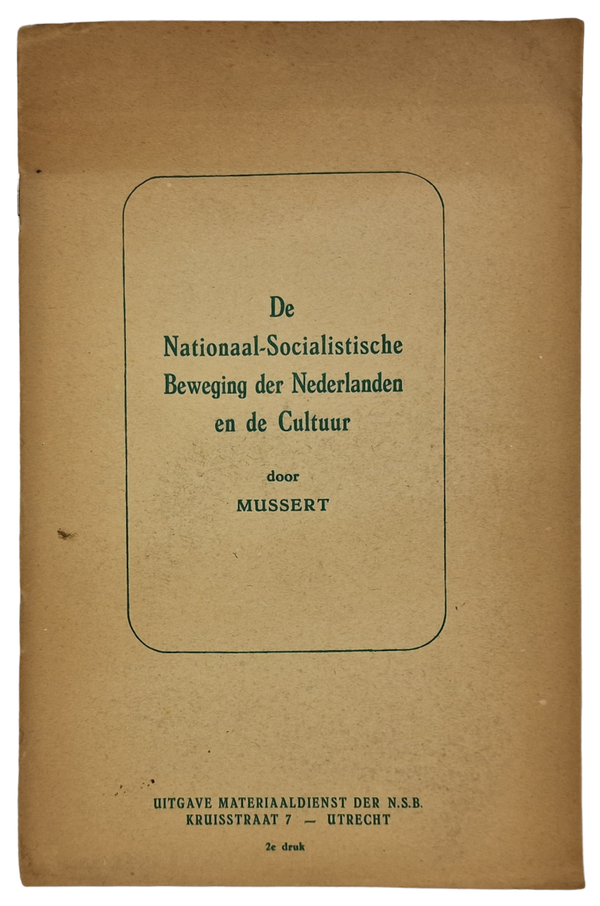 Original WW2 Dutch Collaboration NSB Brochure - De Nationaal-Socialistische Beweging in Nederland en de Cultuur, Anton Mussert, 2nd edition