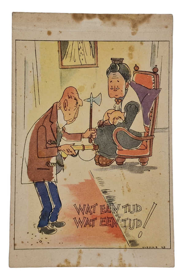 Original WW2 Dutch Collaboration Postcard - Wat een Tijd Wat een Tijd, Klemke (1942)