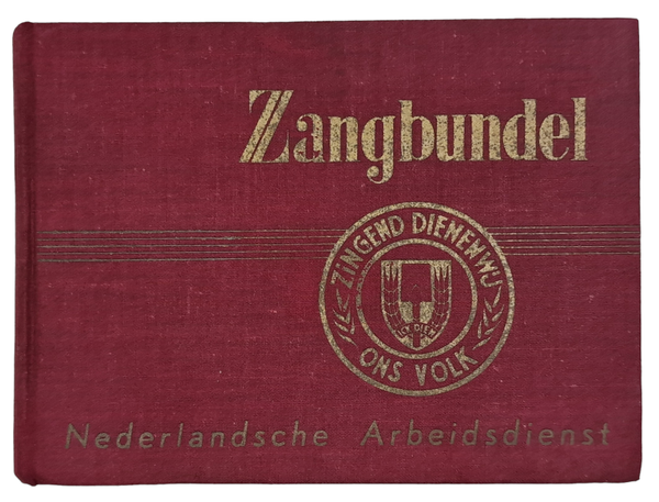 Original WW2 Dutch Collaboration NAD Book - Zangbundel Nederlandsche Arbeidsdienst (1942)