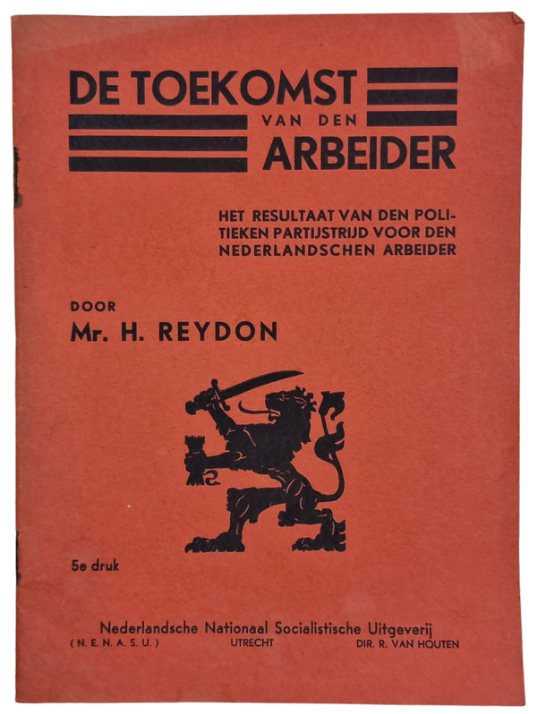 Original WW2 Dutch Collaboration NSB Brochure - De Toekomst Arbeider, H. Reydon, 5th edition