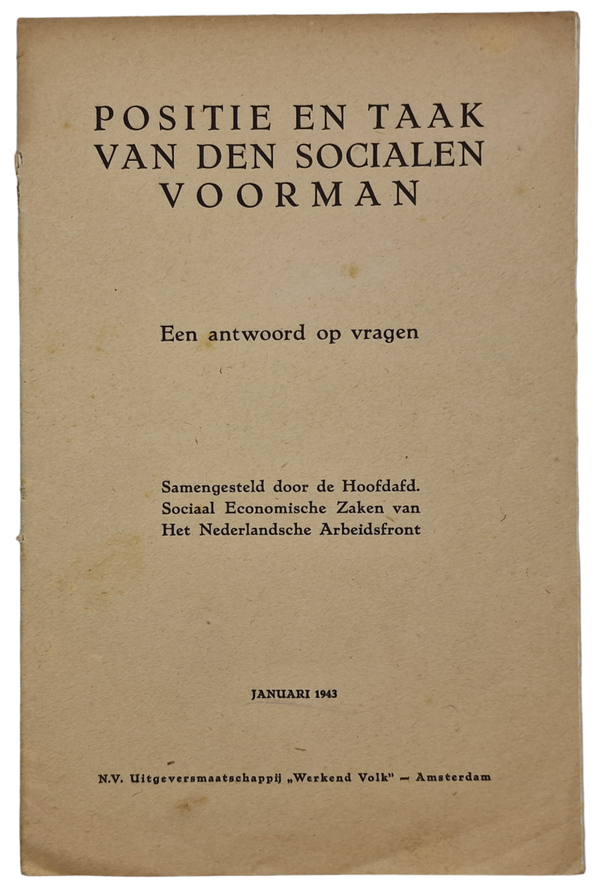 Original WW2 Dutch Collaboration NAF Brochure - Positie en taak van den socialen voorman, Kooistra (1943)