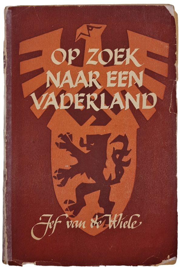 Original WW2 Flemish Collaboration Brochure - Op zoek naar een vaderland, Jef van de Wiele (1942)