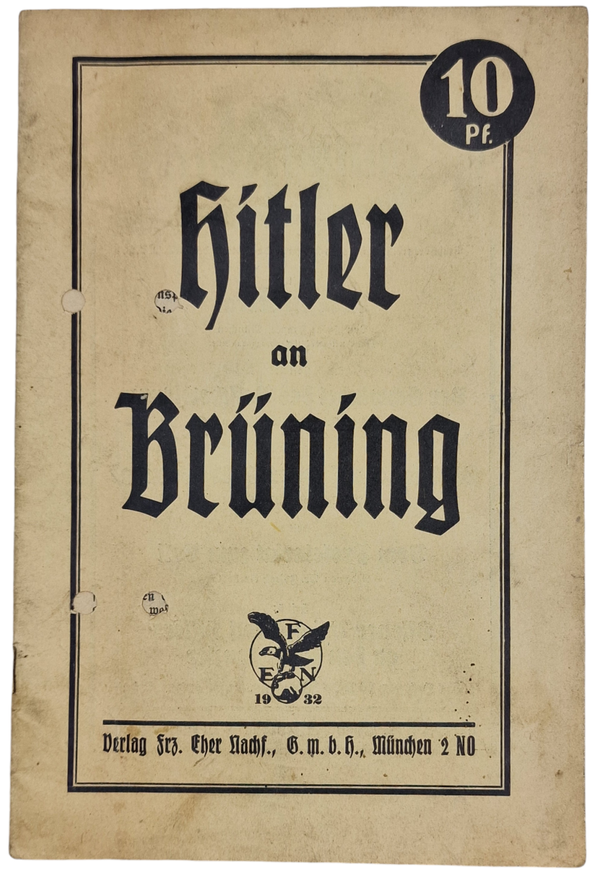 Original WW2 German Brochure - Hitler an Brüning, Kampfschrift (1932)