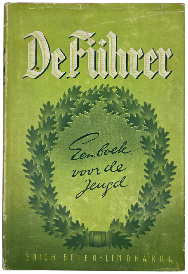 Original WW2 Dutch Collaboration NSB Book - De Führer Een boek voor de Jeugd, Erich Beier-Lindhardt (1943)