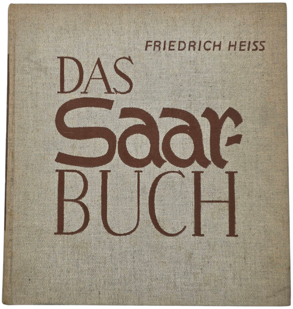Original WW2 German Book - Das Saarbuch, Friedrich Heiss (1935)