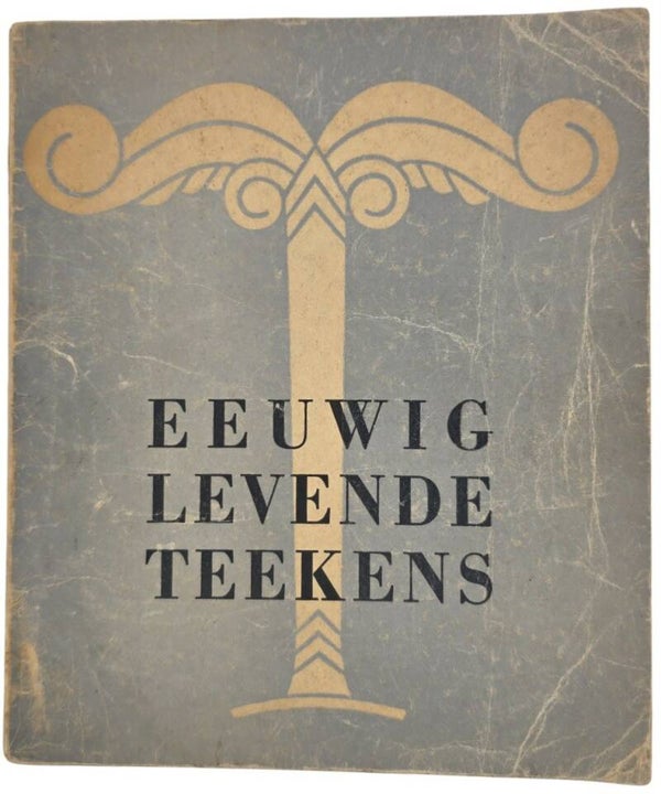 Original WW2 Dutch Collaboration NSB Brochure - Exhibition Eeuwig levende Teekens, Den Haag (1941)