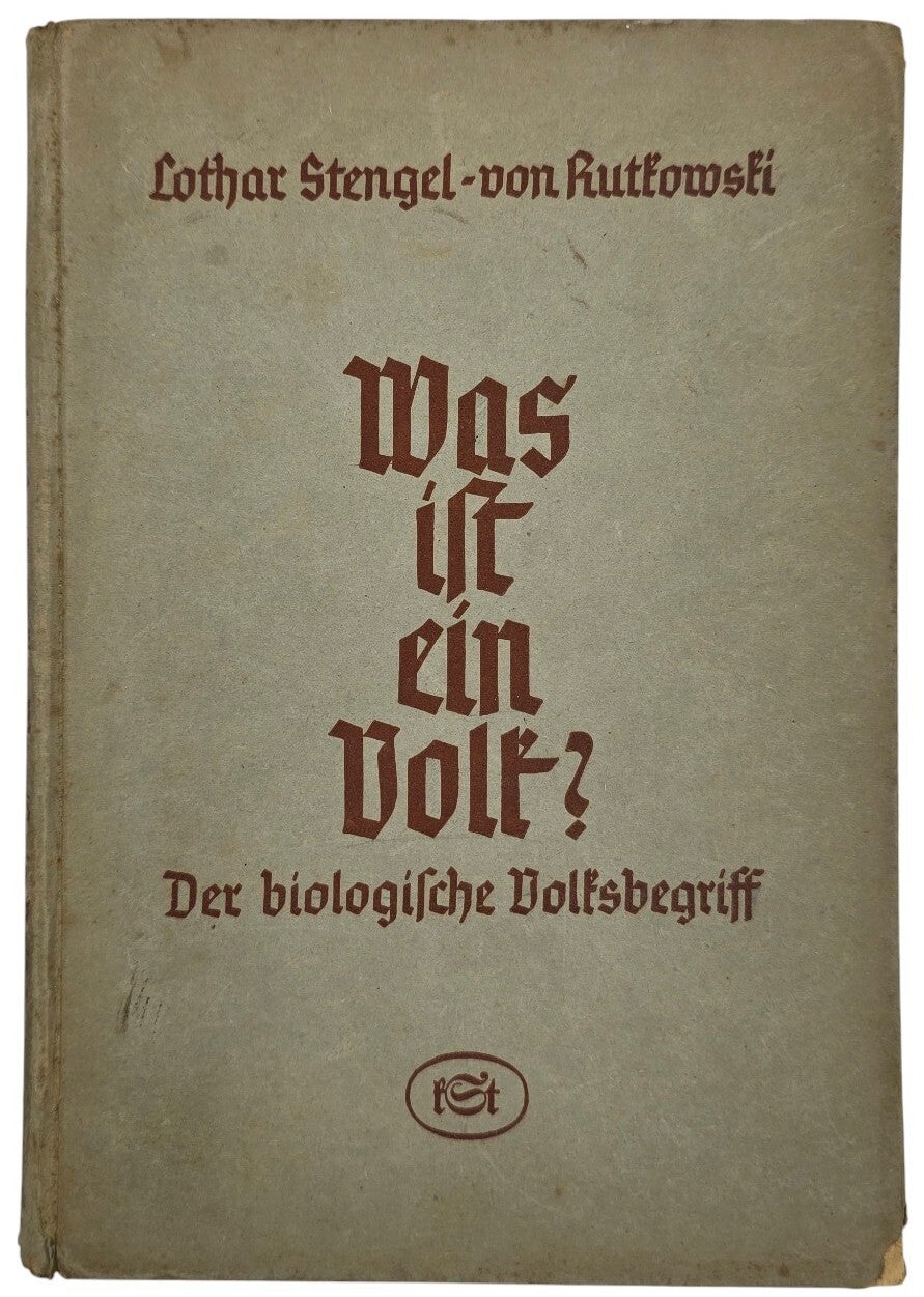 Original WW2 German Book - Was ist ein Volk? Der biologische Volksbegriff, Lothar Stengel- von Rutkowski (1942)