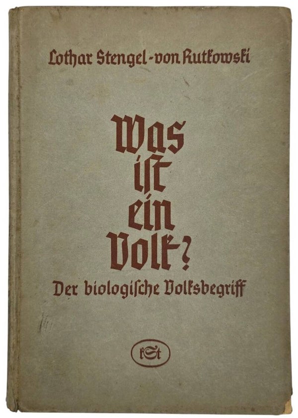 Original WW2 German Book - Was ist ein Volk? Der biologische Volksbegriff, Lothar Stengel- von Rutkowski (1942)