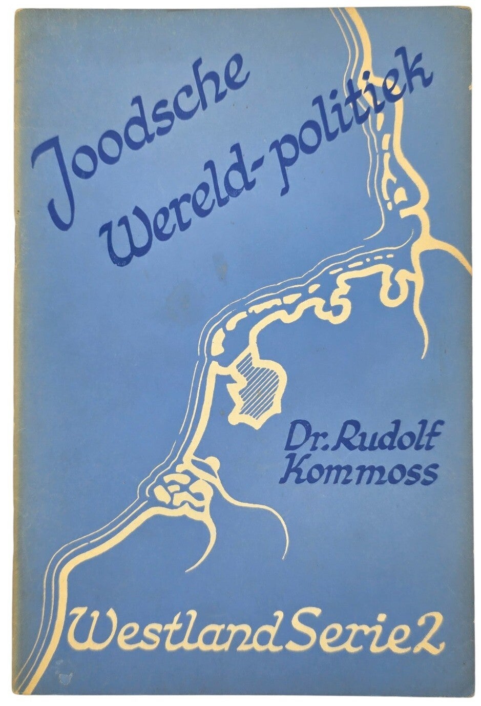 Original WW2 Dutch NSB Collaboration Brochure - Westland serie 2, Joodsche Wereldpolitiek, Dr. Rudolf Kommoss (1942)