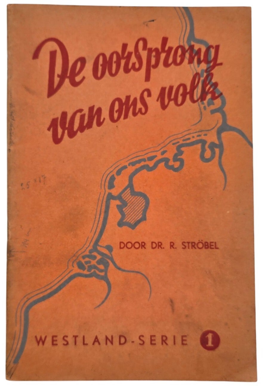 Original WW2 Dutch NSB Collaboration Brochure - Westland serie 1, De oorsprong van ons volk, Dr. R. Ströbel (1942)