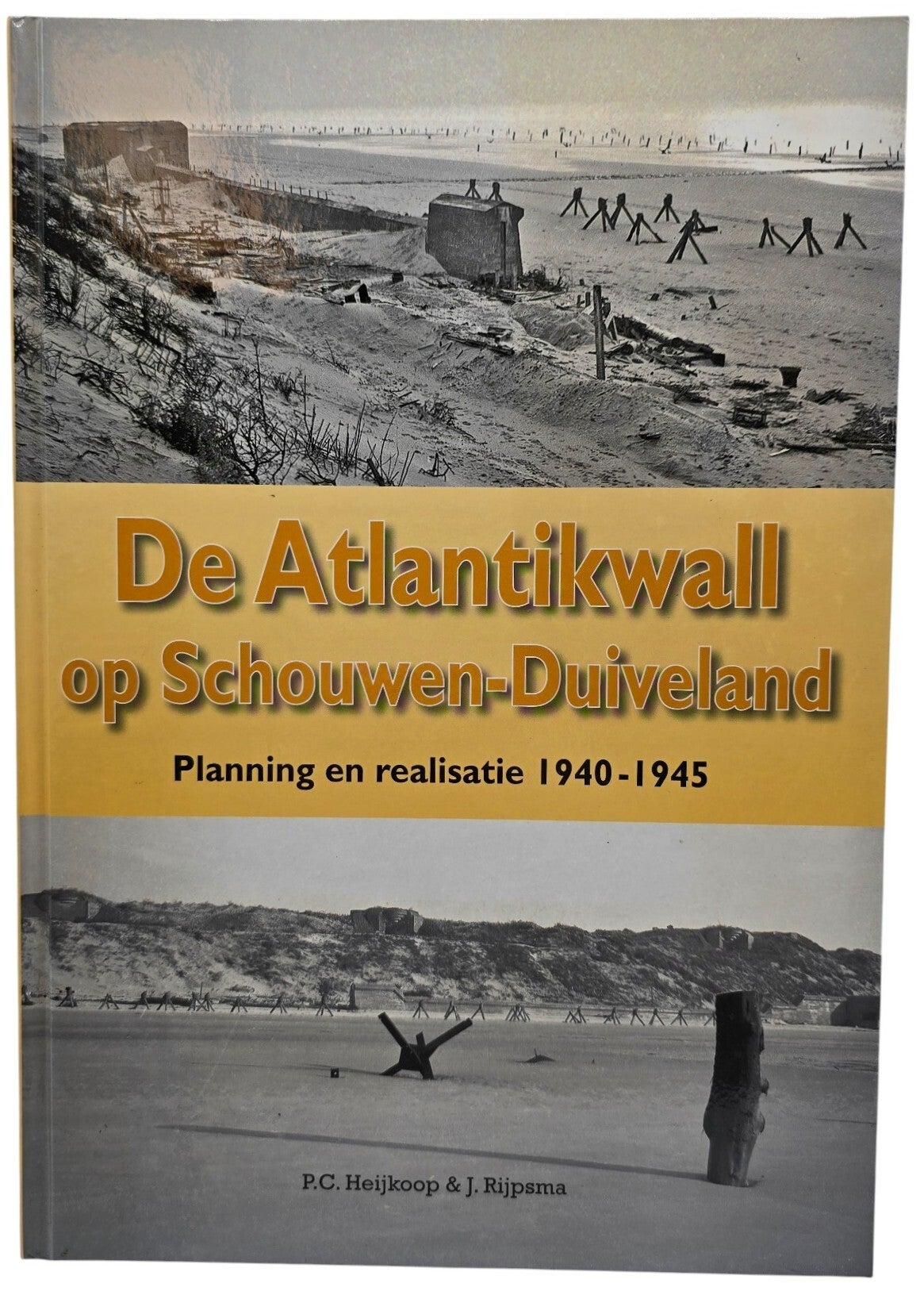 Original Dutch Book – De Atlantikwall op Schouwen-Duiveland: Planning en realisatie 1940–1945, P.C. Heijkoop & J. Rijpsma (2010)