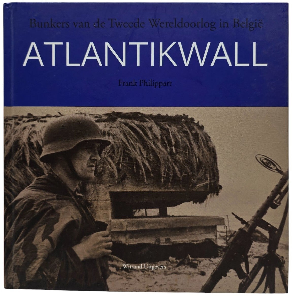 Original Dutch Book – Atlantikwall, Frank Philippart (2014)