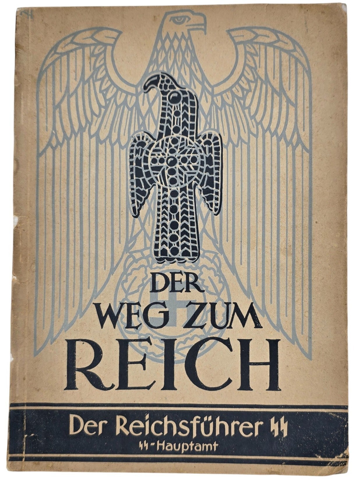 Original WW2 German Waffen SS Brochure - Der Weg zum Reich, Der Reichsführer SS (1942)