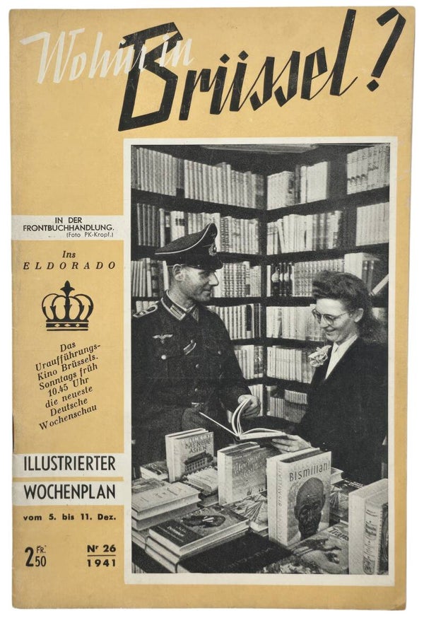 Originele Wo2 Belgian Brochure - Wohin in Brussel? Illustrierter Wochenplan Nr. 26 (1941)