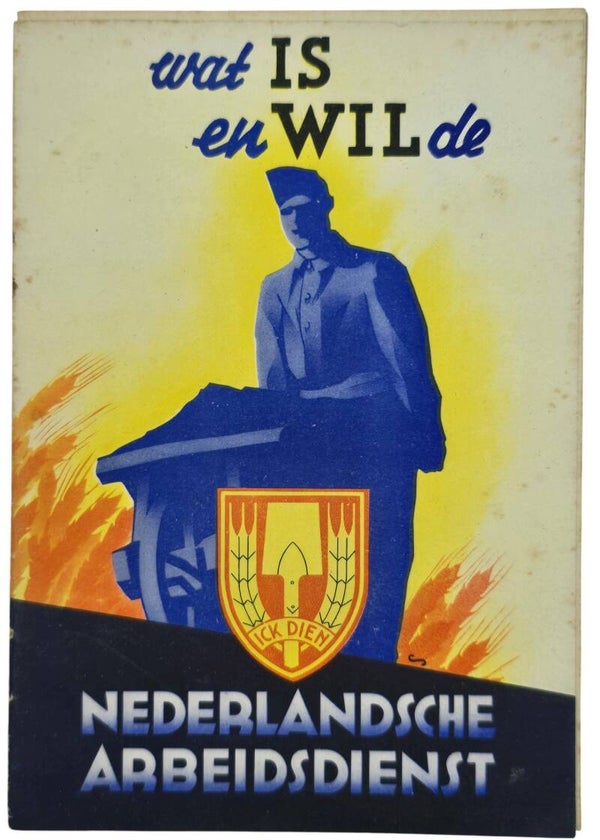 Original WW2 Dutch Collaboration NAD Brochure - Wat is en wil de Nederlandsche Arbeidsdienst (1942)
