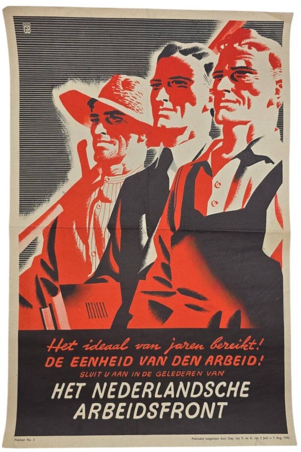 Original WW2 Dutch Collaboration NAF Poster - De Eenheid van den Arbeid! Het Nederlandsche Arbeidsfront (1942)