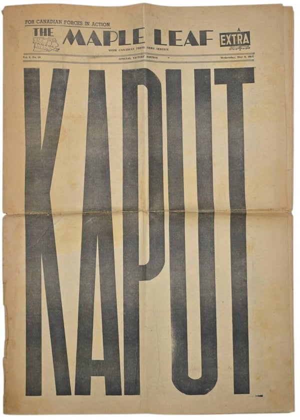 Original WW2 Canadian Newspaper - The Maple Leaf Extra Special Victory Edition KAPUT (1945)