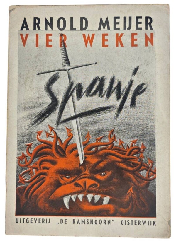 Original WW2 Dutch Collaboration Brochure - Vier weken Spanje, Arnold Meijer (1937)