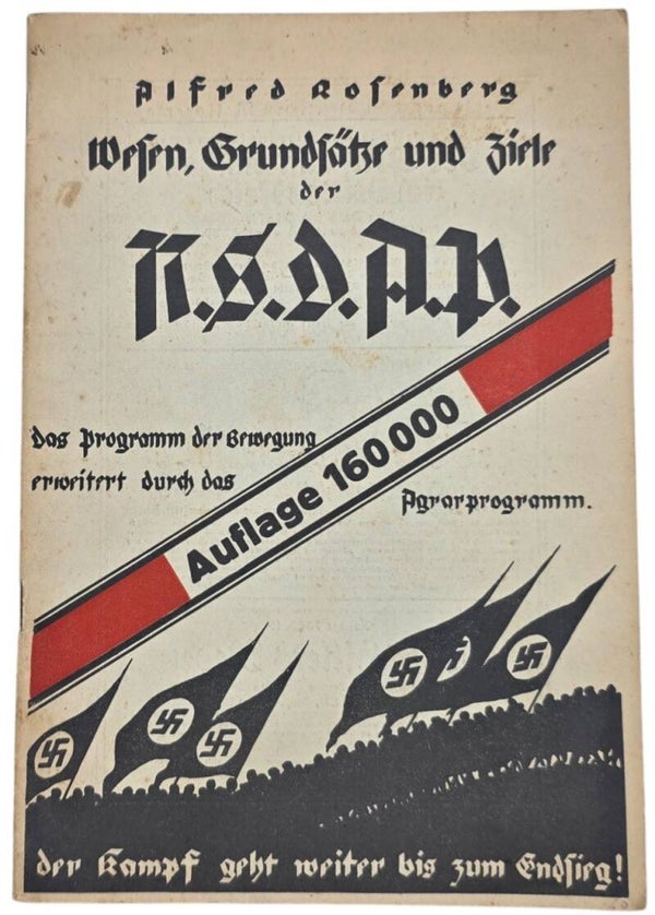 Original WW2 German NSDAP Brochure - Wesen, Grundsätze und Ziele der NSDAP, Das Programm, Alfred Rosenberg (1932)