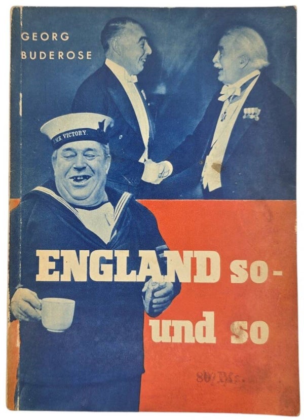 Original WW2 German Brochure - England So- und So, Georg Buderose (1939)