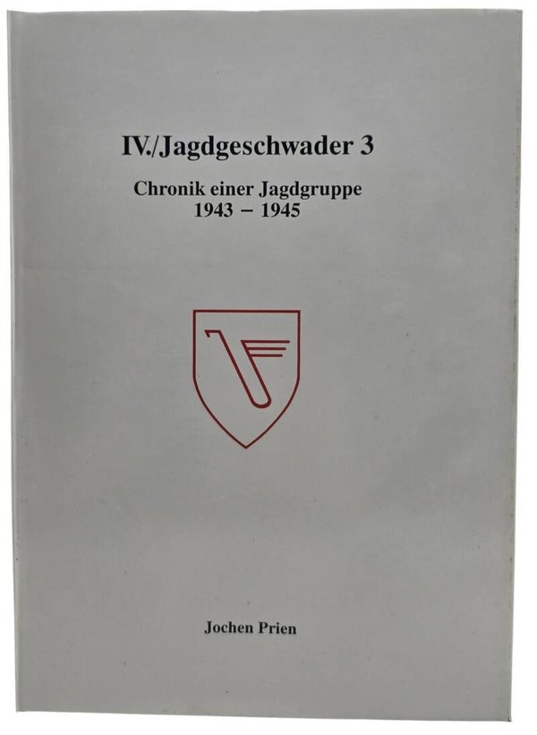 Original German Book – IV./Jagdgeschwader 3: Chronik einer Jagdgruppe 1943–1945, Jochen Prien (1996)