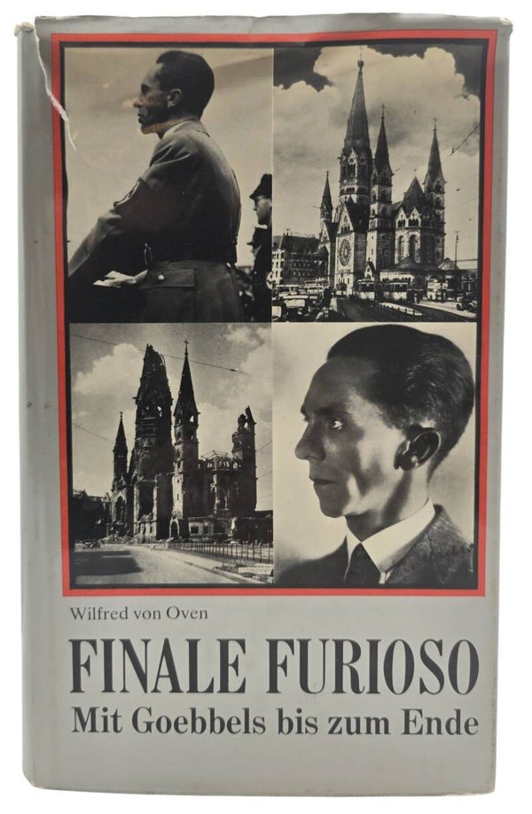 Original German Book – Finale Furioso: Mit Goebbels bis zum Ende, Wilfred von Oven (1974)