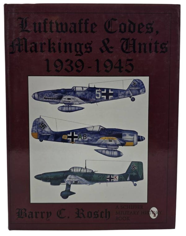 Original English Book – Luftwaffe Codes, Markings & Units 1939–1945, Barry C. Rosch (1995)