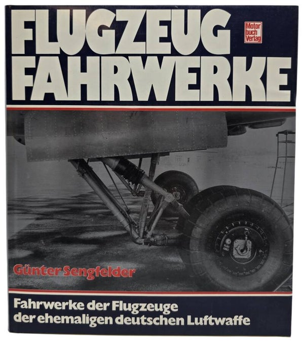 Original German Book – Flugzeug Fahrwerke, Günter Sengfelder (1979)