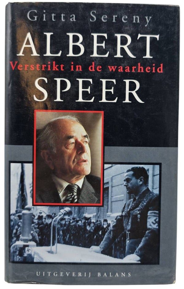 Original Dutch Book – Albert Speer: Verstrikt in de waarheid, Gitta Sereny, SIGNED Jan Cremer (1996)