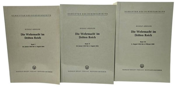 Original German Book – Die Wehrmacht im Dritten Reich, Rudolf Absolon (1969-1975)