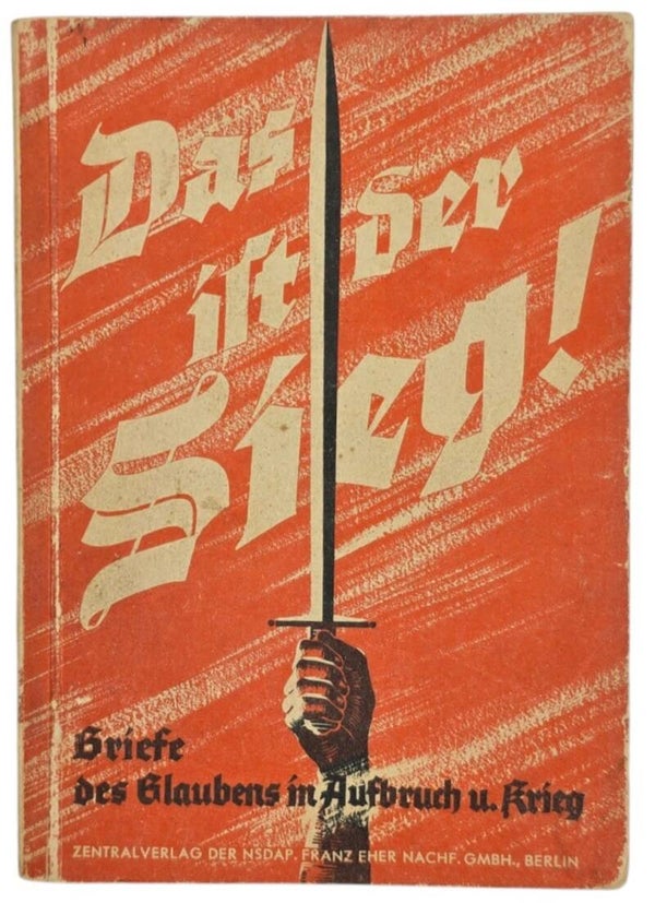 Original WW2 German Book - Das ist der Sieg, SS-Sturmbannführer Gunter d’Alquen (1941)