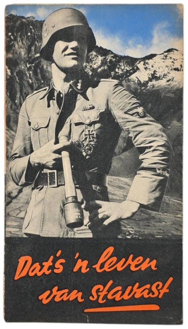 Original WW2 Dutch Waffen SS Volunteer Document - Recruitment flyer Dat's 'n leven van Stavast
