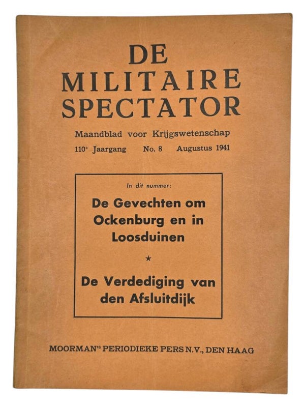 Original WW2 Dutch Brochure - De Militaire Spectator 110th Year No. 8, Ockenburg, Loosduinen, Afsluitdijk, Augustus (1941)