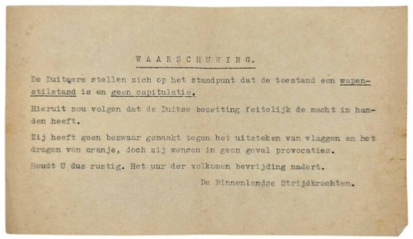 Original WW2 Dutch Liberation NBS Document - Warning for Dutch resistance members and civilians that there is a truce, not a capitulation (1945)