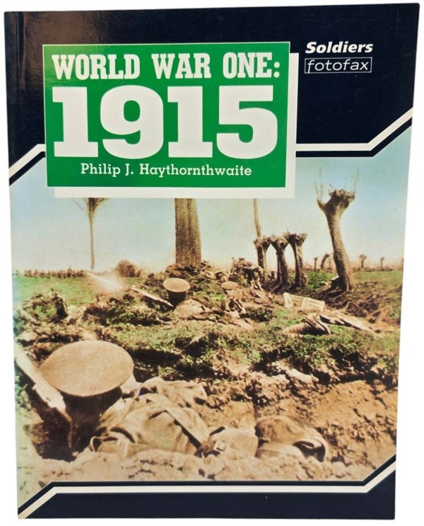 Original English Brochure – World War One: 1915, Philip J. Haythornthwaite (1989)