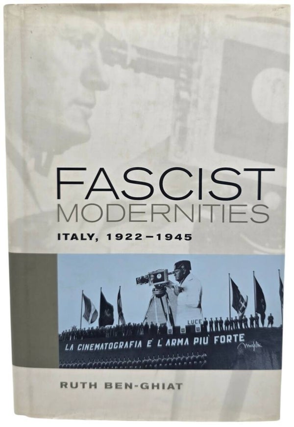 Original English Book – Fascist Modernities: Italy, 1922–1945, Ruth Ben-Ghiat (2001)