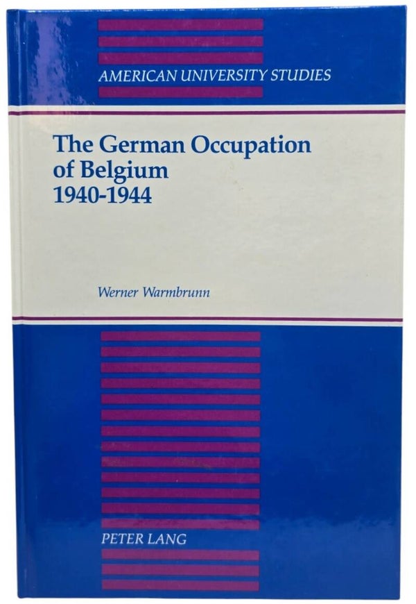 Original English Book – The German Occupation of Belgium 1940–1944, Werner Warmbrunn (1993)