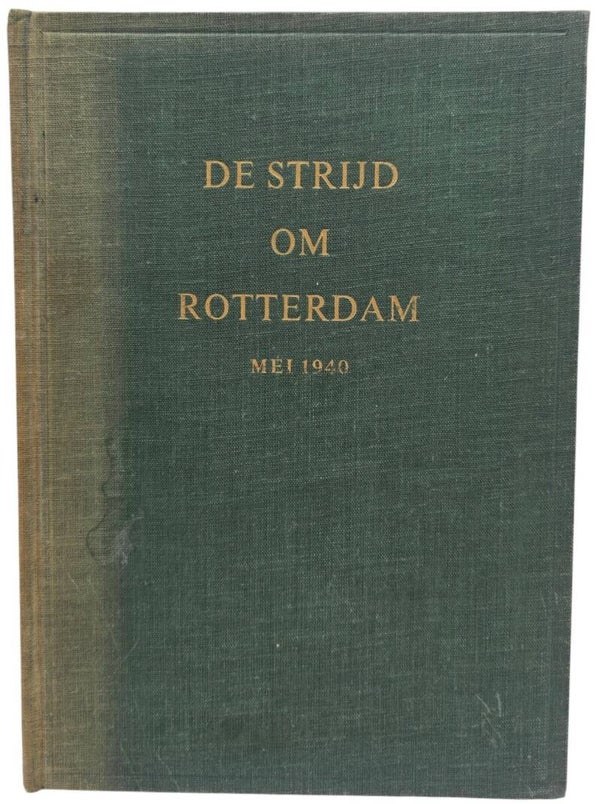 Original Dutch Book – De strijd om Rotterdam: Mei 1940, Nierstrasz (1952)