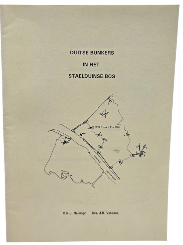 Original Dutch Brochure – Duitse bunkers in het Staelduinse Bos, C.N.J. Neisingh & Drs. J.R. Verbeek (1992)
