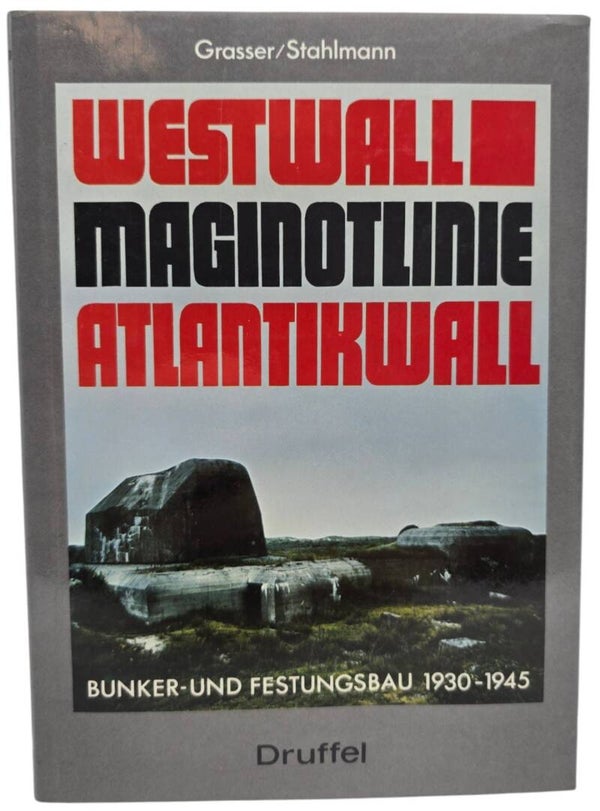 Original German Book – Westwall – Maginotlinie – Atlantikwall: Bunker- und Festungsbau 1930–1945, Grasser / Stahlmann (1983)