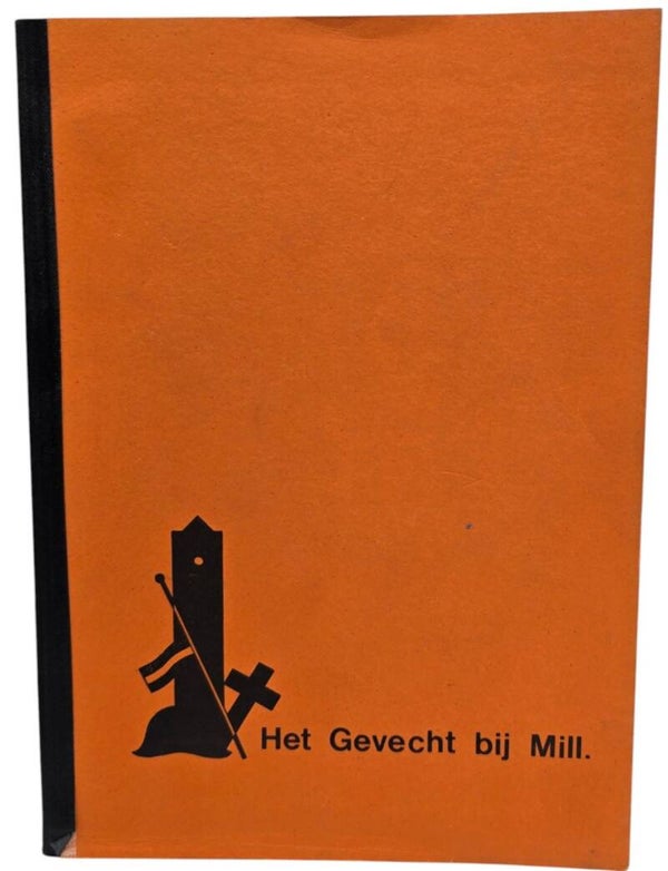 Original Dutch Book – Het Gevecht bij Mill, Claassens & Kruijf (1980)