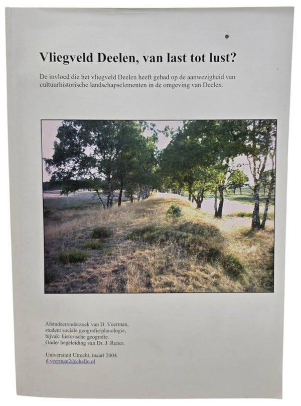 Original Dutch Book – Vliegveld Deelen, van last tot lust? – D. Veerman (2004)