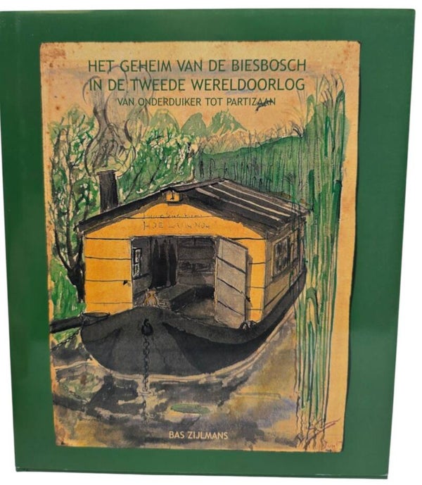 Original Dutch Book – Het geheim van de Biesbosch in de Tweede Wereldoorlog: van onderduiker tot partizaan, Bas Zijlmans (2002)