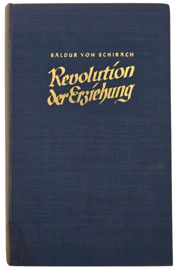 Original WW2 German Book - Revolution der Erziehung, Baldur von Schirach (1939)