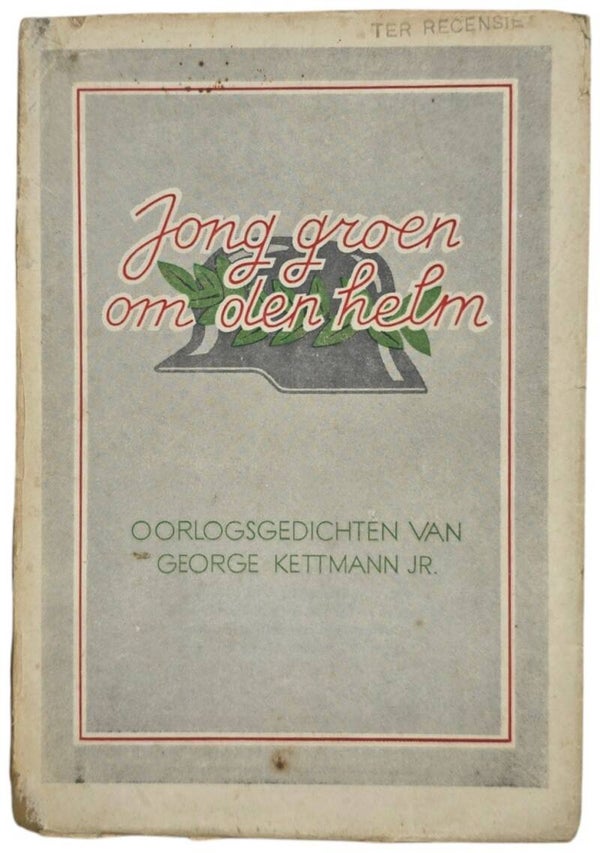 Original WW2 Dutch Waffen SS Book - Jong groen om den Helm, George Kettmann Jr. (1944)