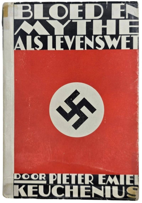 Original WW2 Dutch Collaboration NSB Book - Bloed en Mythe als Levenswet, Pieter Emiel Keuchenius, 2nd edition (1940)