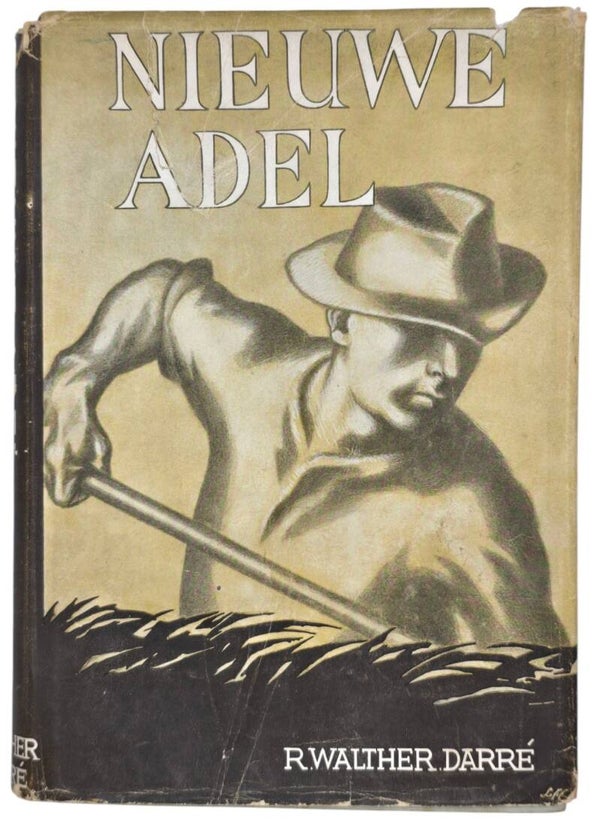 Original WW2 Dutch Collaboration NSB Book - Nieuwe Adel uit Bloed en Bodem, R. Walther Darré (1943)
